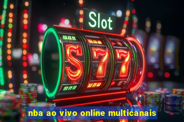 nba ao vivo online multicanais